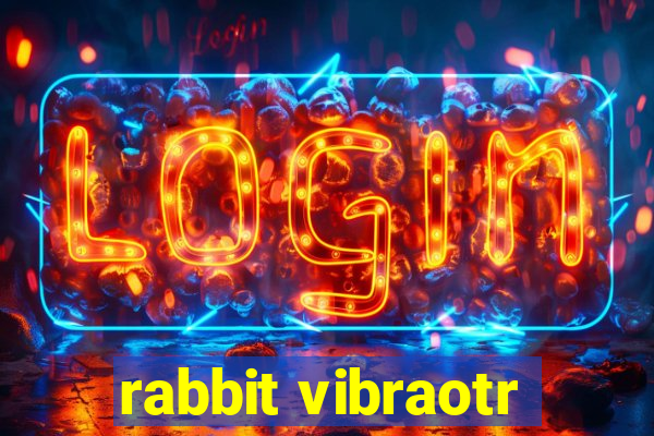 rabbit vibraotr