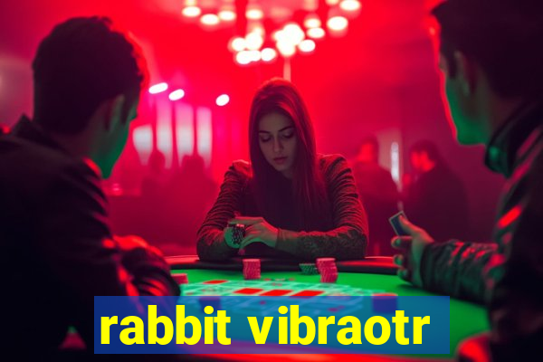 rabbit vibraotr