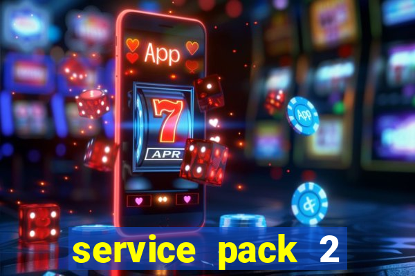 service pack 2 windows 7 64 bits download