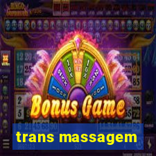 trans massagem