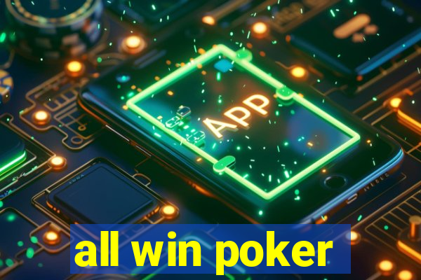 all win poker