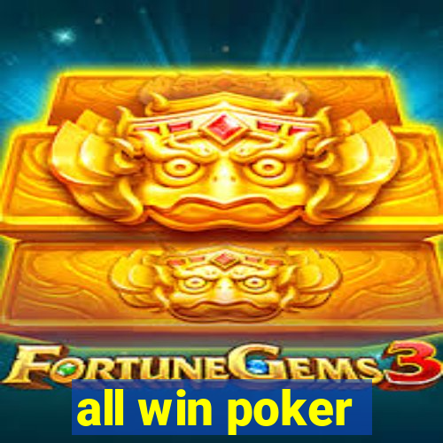 all win poker