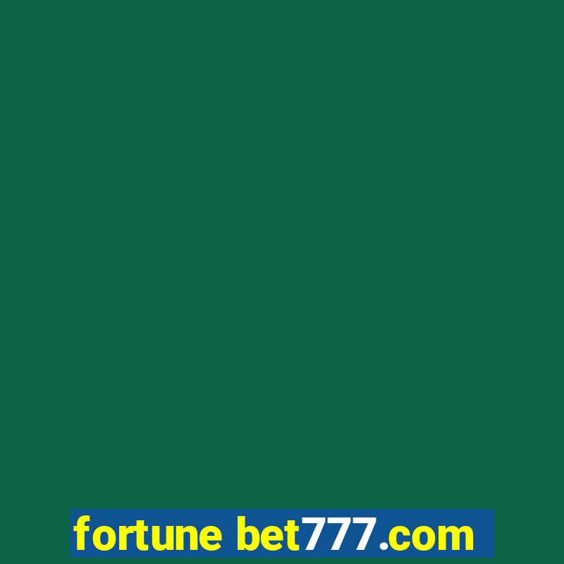 fortune bet777.com