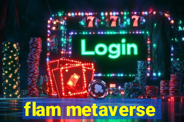 flam metaverse