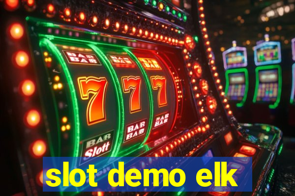 slot demo elk