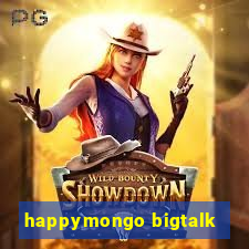 happymongo bigtalk