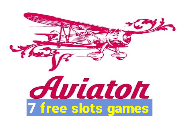 7 free slots games