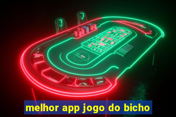 melhor app jogo do bicho