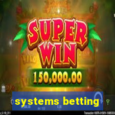 systems betting