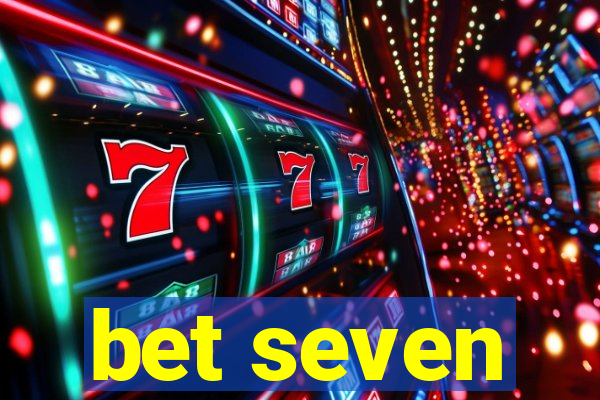 bet seven