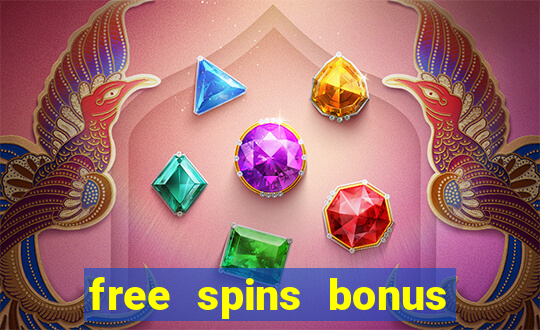 free spins bonus casino no deposit