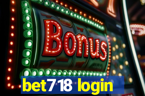 bet718 login