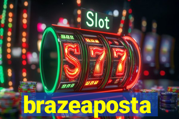 brazeaposta