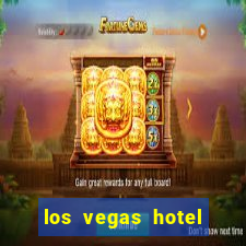 los vegas hotel and casino