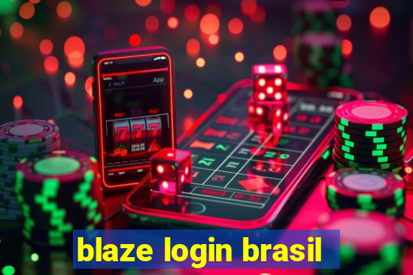 blaze login brasil