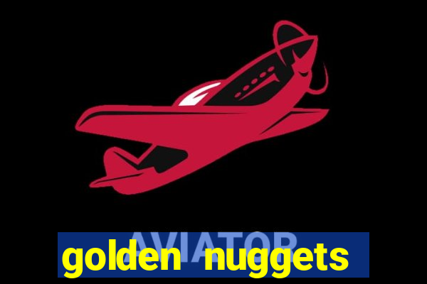 golden nuggets casino las vegas