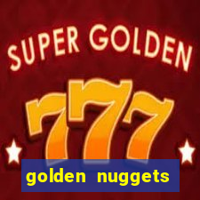 golden nuggets casino las vegas