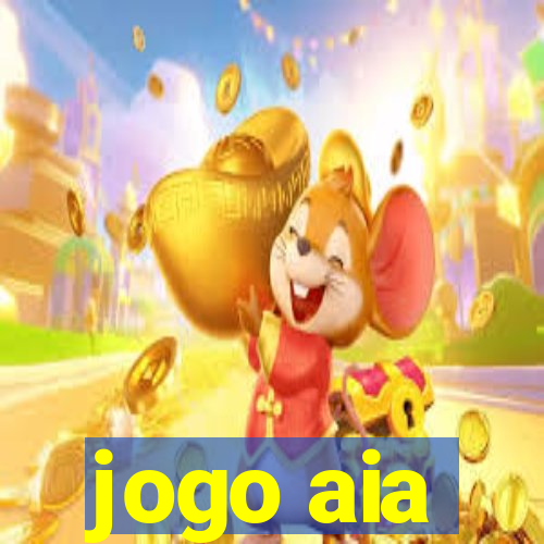 jogo aia