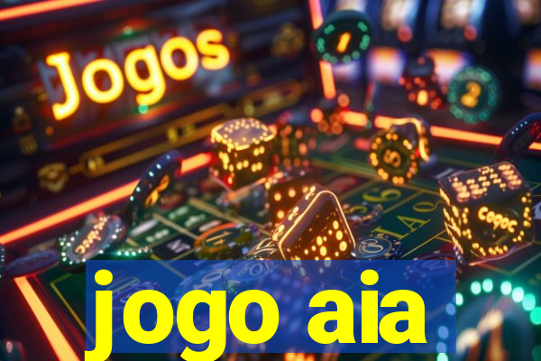 jogo aia