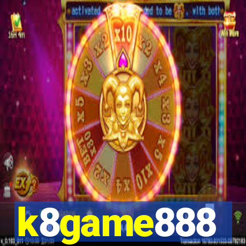 k8game888