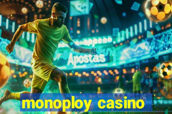 monoploy casino