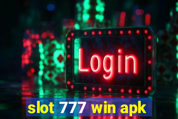 slot 777 win apk