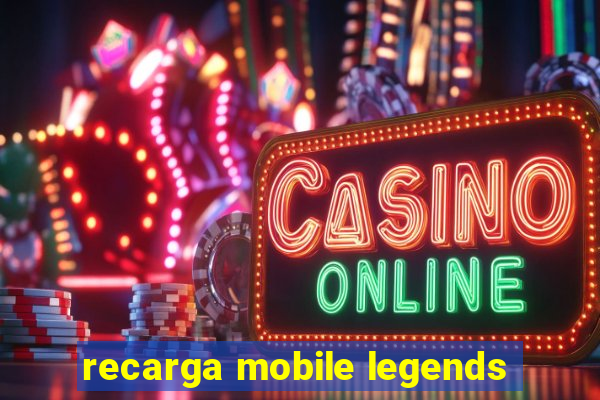 recarga mobile legends