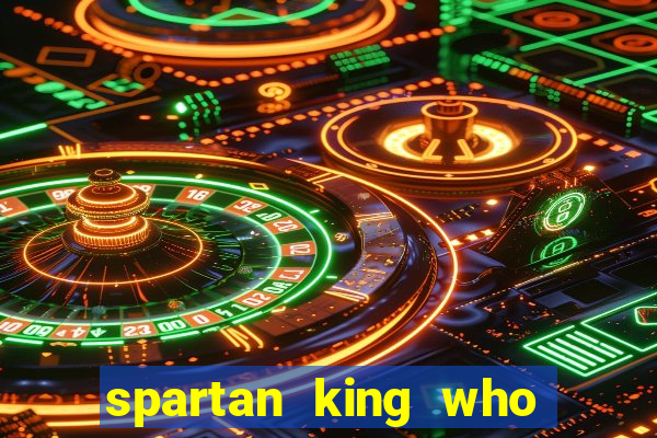 spartan king who fought pyrrhus