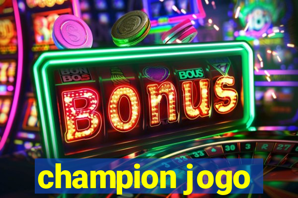 champion jogo