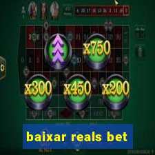 baixar reals bet