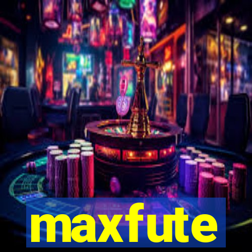 maxfute