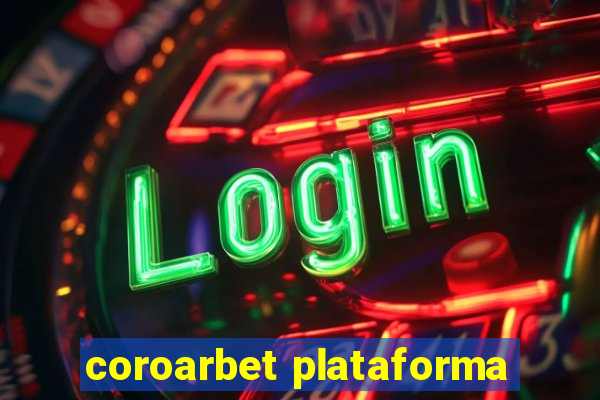 coroarbet plataforma