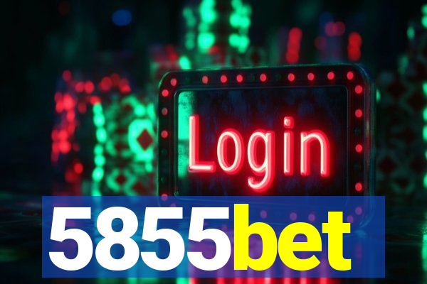 5855bet