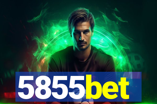 5855bet