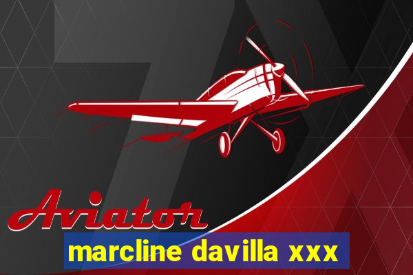 marcline davilla xxx