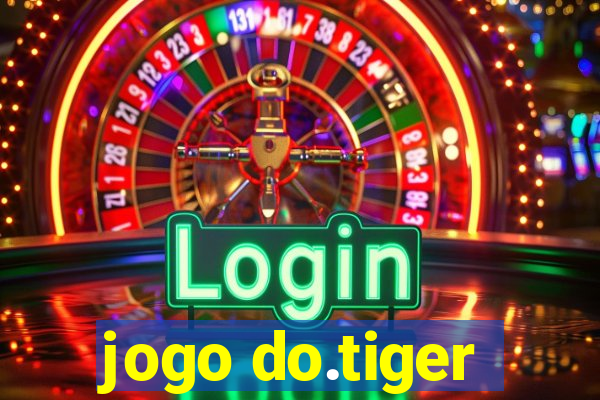 jogo do.tiger