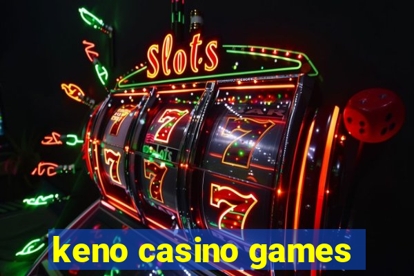 keno casino games