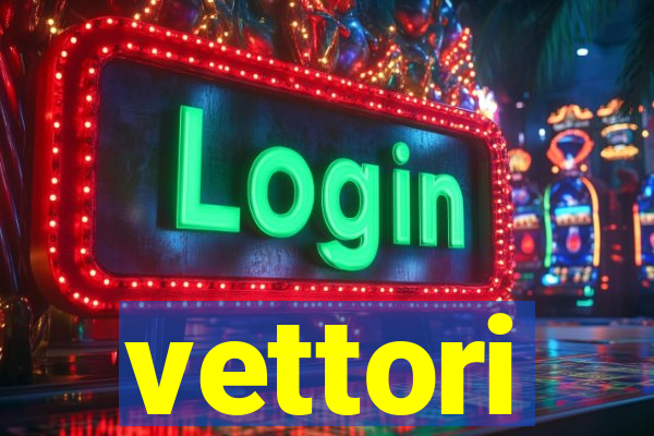 vettori