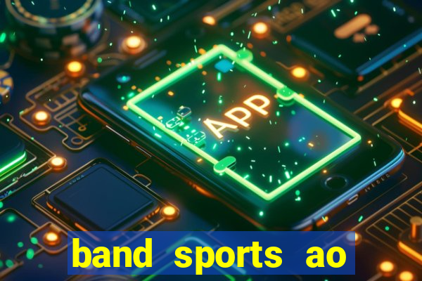 band sports ao vivo gratis