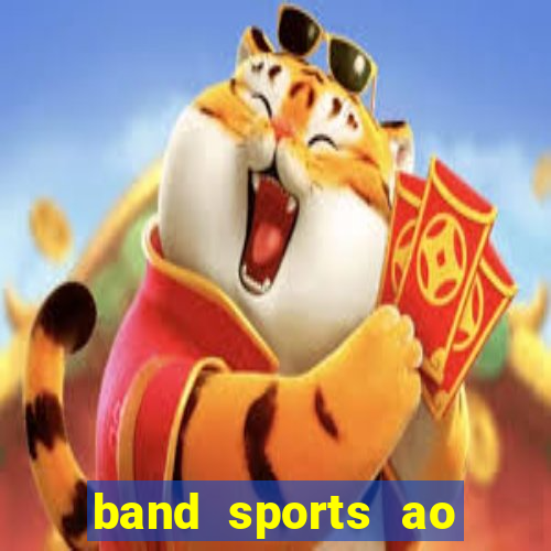 band sports ao vivo gratis