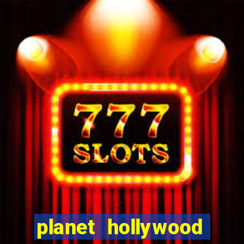 planet hollywood resort and casino in las vegas