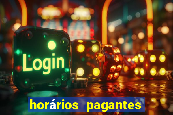 horários pagantes dos slots