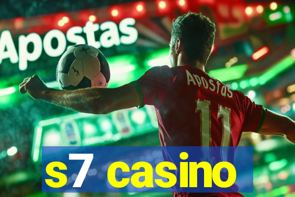 s7 casino