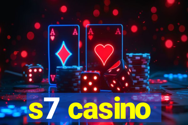 s7 casino