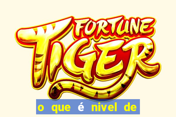 o que é nivel de aposta no fortune tiger