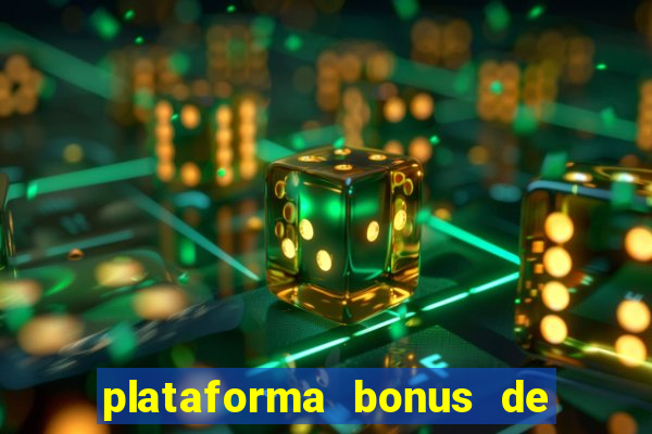 plataforma bonus de cadastro sem depósito