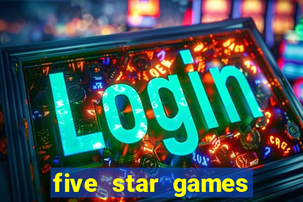 five star games slots and casino