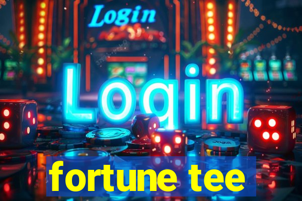 fortune tee