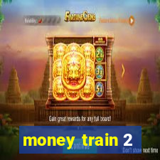 money train 2