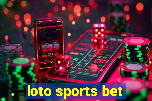 loto sports bet